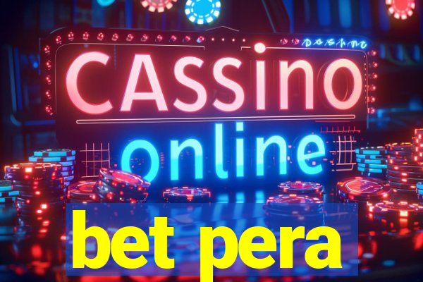bet pera